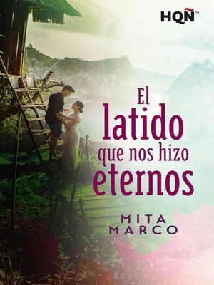 cover image of El latido que nos hizo eternos